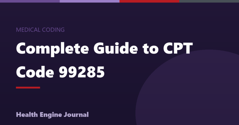 CPT Code 99285: Level 5 ED Visit Guide (2026)