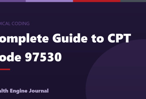 CPT Code 97530: Therapeutic Activities Billing (2026)
