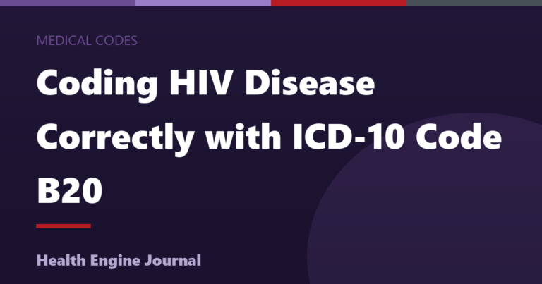 B20 HIV ICD-10 Code: When to Assign It (2026 Guide)